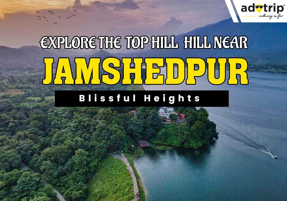 Hill Station Near Jamshedpur